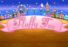 Fluffy Too Fluffy Too
