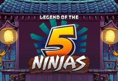 Legend of the 5 Ninjas Legend of the 5 Ninjas