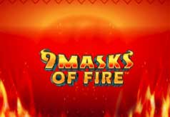 9 Masks of Fire 9 Masks of Fire