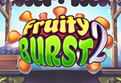 Fruity Burst 2 Fruity Burst 2