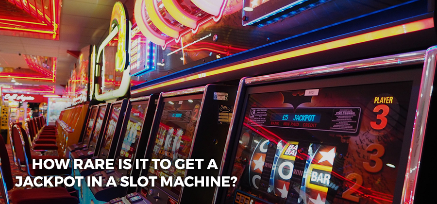 How rare is it to get a jackpot in a slot machine?