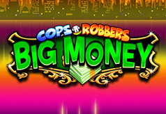 Cops n Robbers Big Money Cops n Robbers Big Money