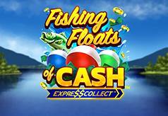 Fishing Floats of Cash Fishing Floats of Cash
