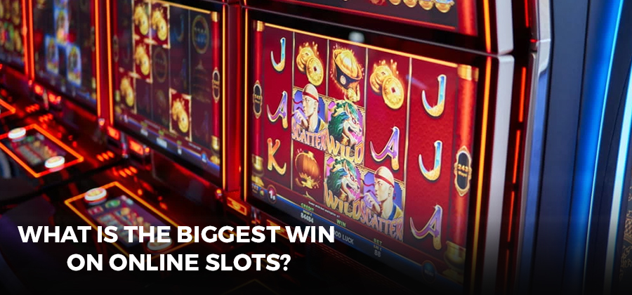What Is the Biggest Win on Online Slots?