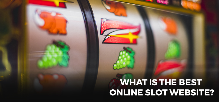 What Is the Best Online Slot Website?