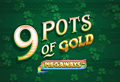 9 Pots of Gold Megaways 9 Pots of Gold Megaways